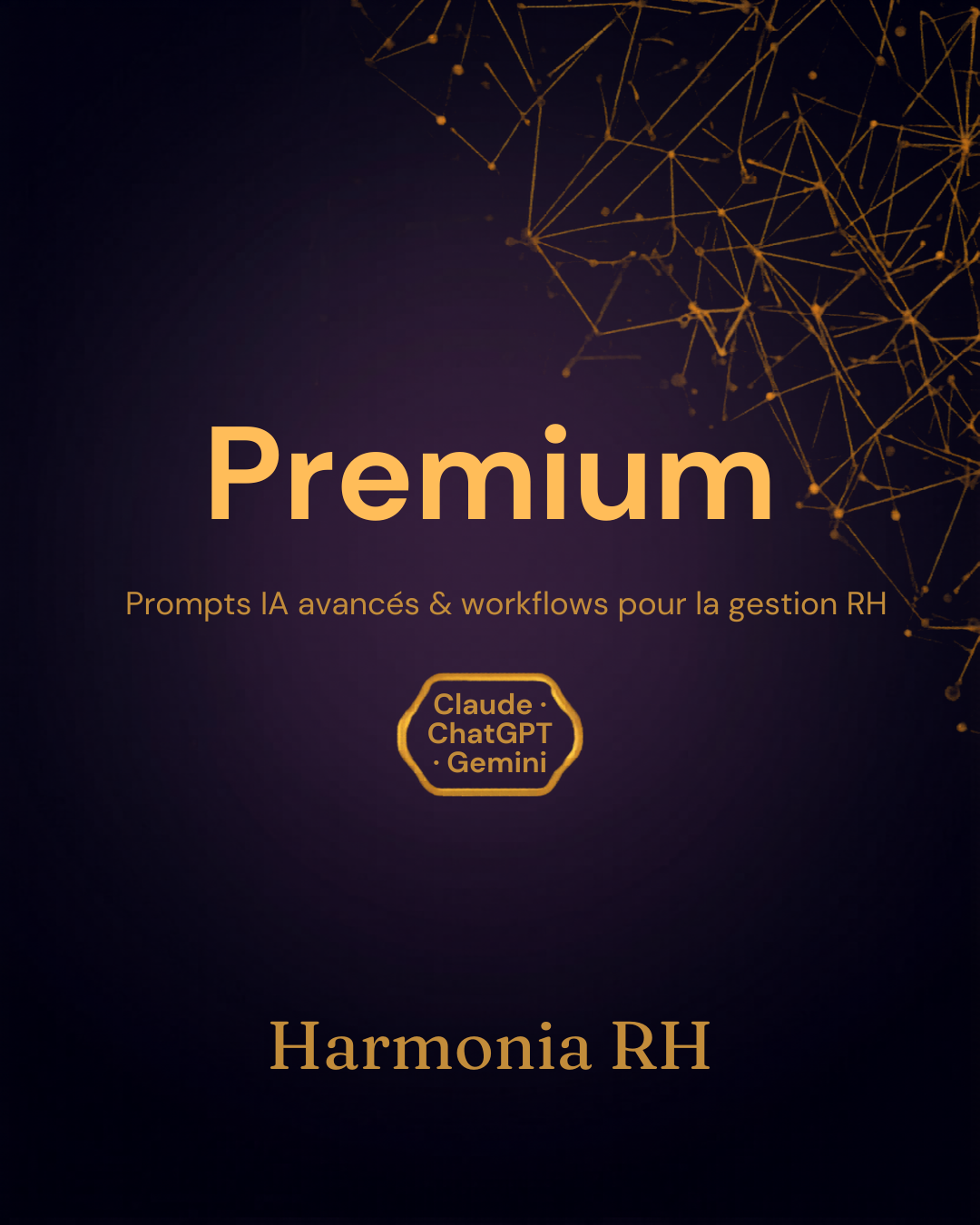 Pack Premium 50K — 50 000 prompts IA avancés pour la gestion RH — Harmonia RH
